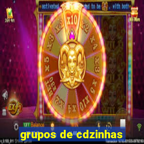 grupos de cdzinhas